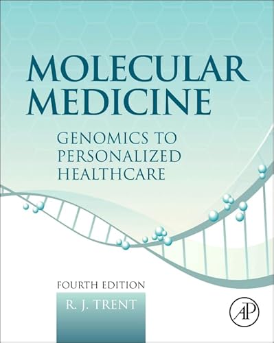 Molecular Medicine: Genomics to Personalized Healthcare von Academic Press